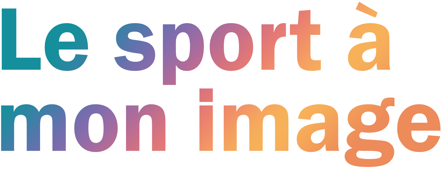 Le sport à mon image 