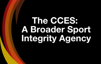 A black box with red, yellow and orange flame shapes that says "The CCES:  A Broader Sport Integrity Agency" in white letters